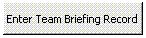 Team Brief Button